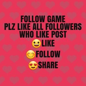 LIKE, FOLLOW EVERYONE, SHARE THE LOVE❤